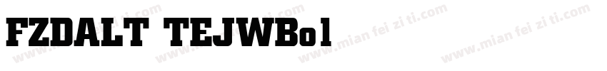 FZDALT TEJWBold字体转换